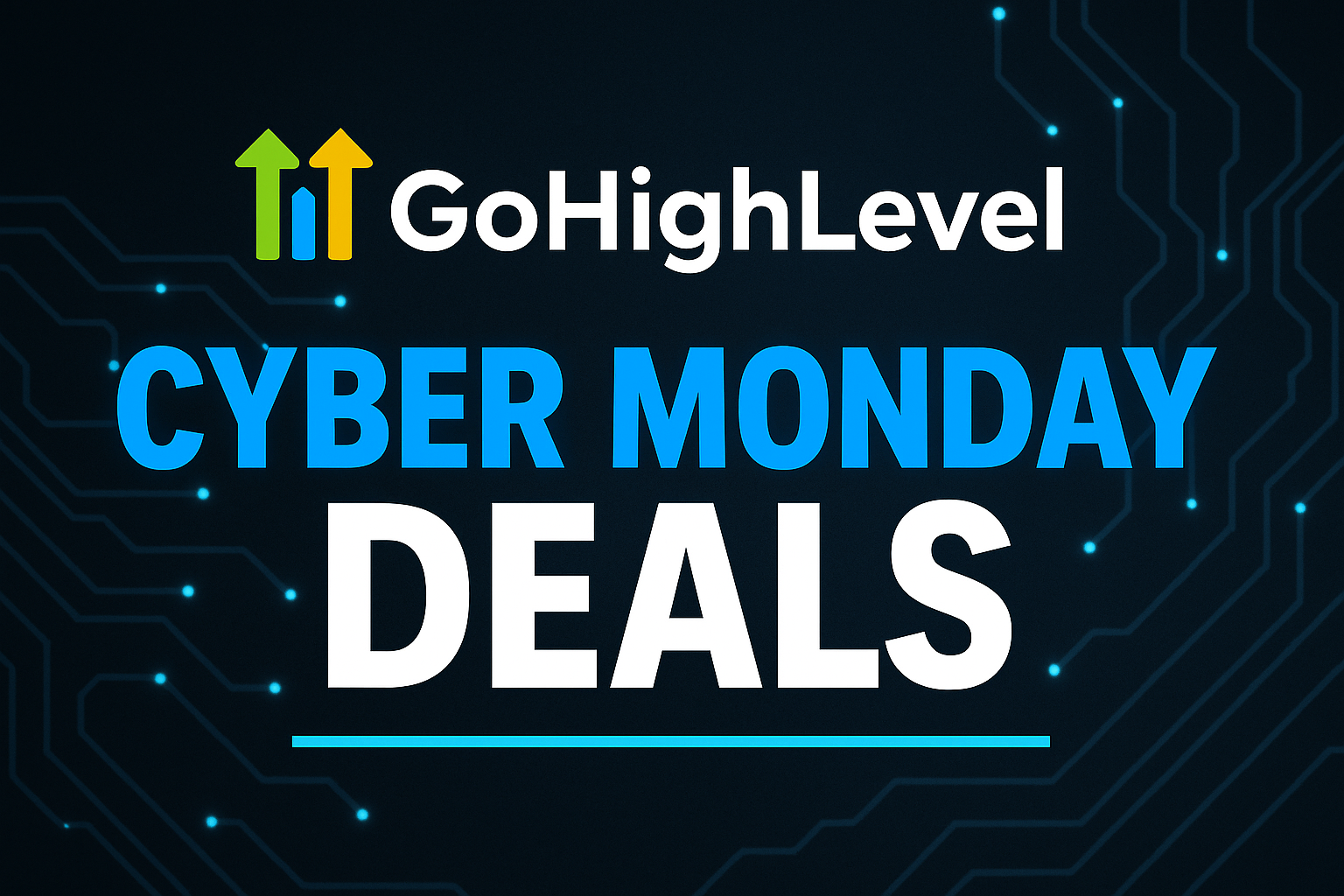 GoHighLevel Cyber Monday 2025