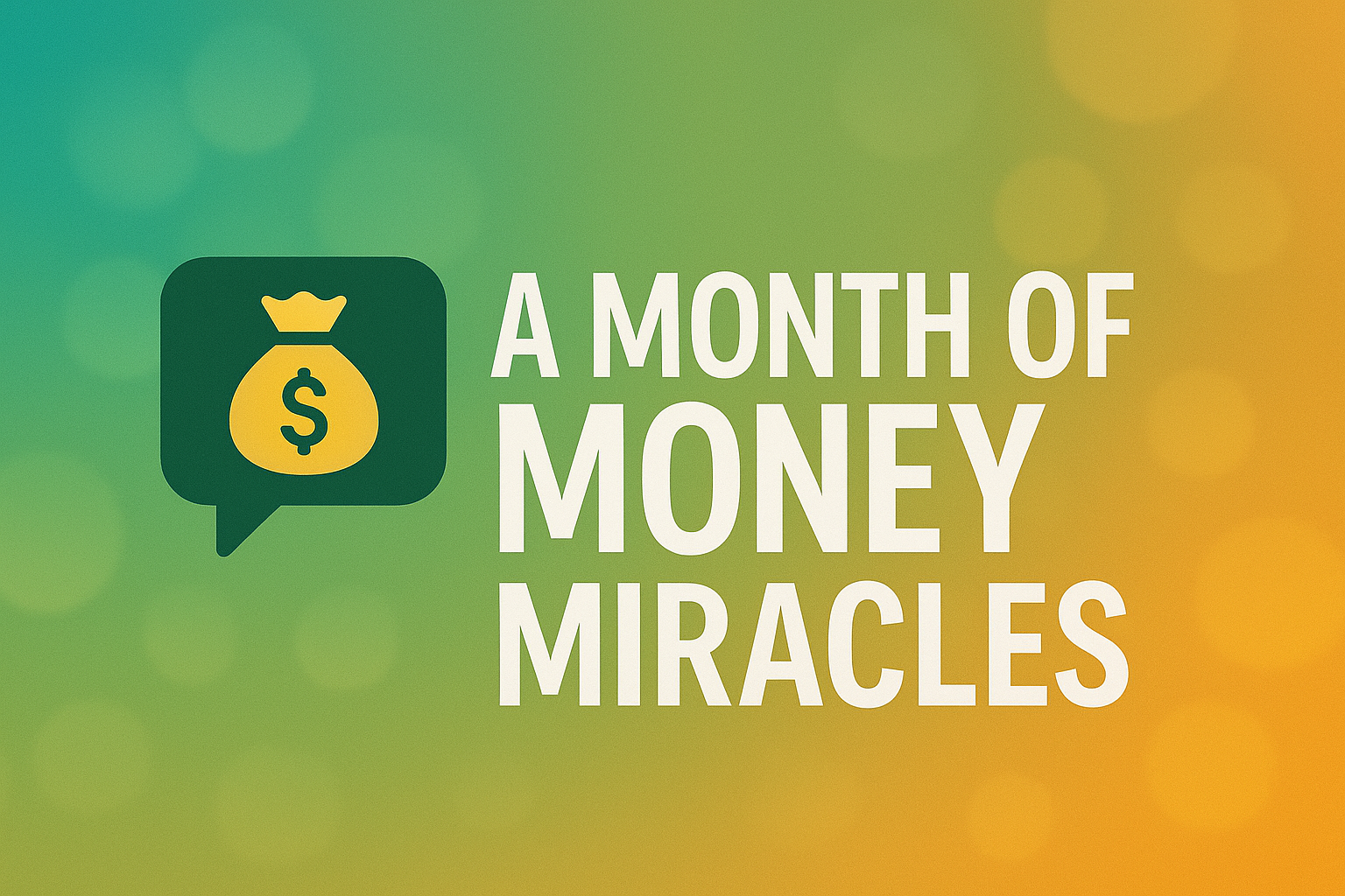 Month of Money Miracles