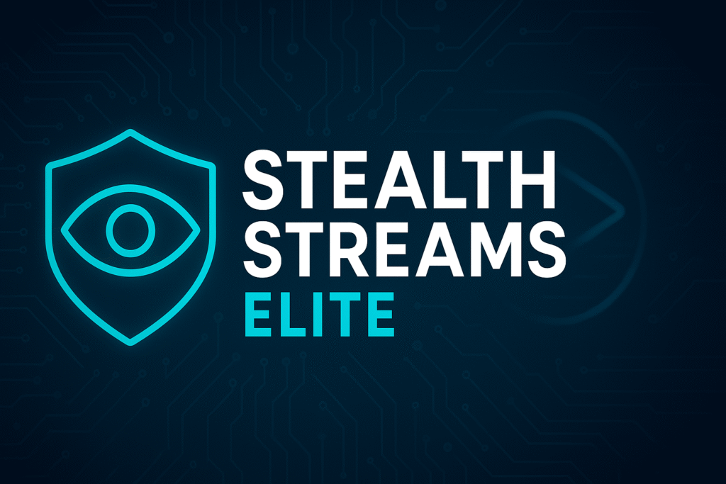 Stealth Streams Elite