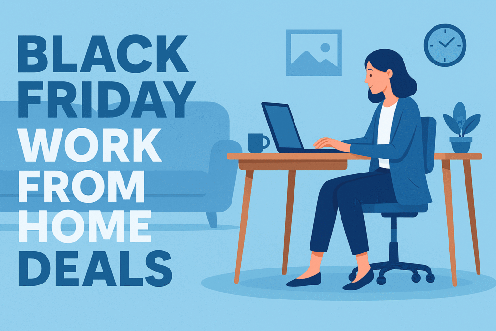 Black Friday Work From Home Deals